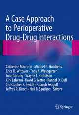 9781461474944-1461474949-A Case Approach to Perioperative Drug-Drug Interactions