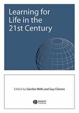 9780631223313-0631223312-Learning for Life in the 21st Century: Sociocultural Perspectives on the Future of Education