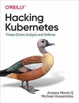 9781492081739-1492081736-Hacking Kubernetes: Threat-Driven Analysis and Defense