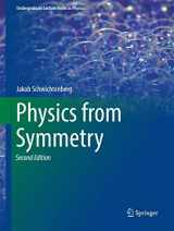 9783319666303-3319666304-Physics from Symmetry (Undergraduate Lecture Notes in Physics)