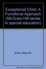 9780070589766-0070589763-Exceptional Child: A Functional Approach