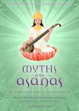 9781683838487-1683838483-Myths of the Asanas: The Stories at the Heart of the Yoga Tradition