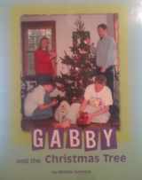 9781584531319-1584531312-Gabby and the Christmas Tree