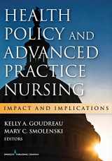 9780826169426-0826169422-Health Policy and Advanced Practice Nursing: Impact and Implications