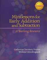 9780325010137-0325010137-Minilessons for Early Addition and Subtraction: A Yearlong Resource (Context for Learning Math)