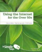 9780273734932-0273734938-Using the Internet for the Over 50s In Simple Steps