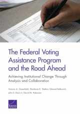 9780833091680-0833091689-The Federal Voting Assistance Program and the Road Ahead: Achieving Institutional Change Through Analysis and Collaboration