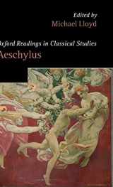 9780199265251-0199265259-Oxford Readings in Aeschylus (Oxford Readings in Classical Studies)