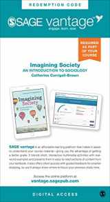 9781071804025-1071804022-Imagining Society - Vantage Shipped Access Card: An Introduction to Sociology