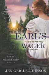 9781734128826-1734128828-The Earl's Winning Wager: Sweet Regency Romance (Lords for the Sisters of Sussex)