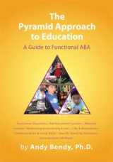 9781928598206-192859820X-Pyramid Approach to Education A Guide to Functional ABA