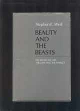 9780874749588-0874749581-Beauty and the beasts: On museums, art, the law, and the market