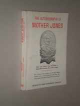 9780882860138-0882860135-The autobiography of Mother Jones