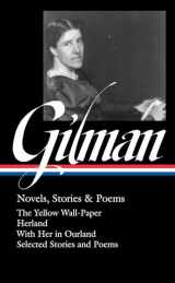 9781598537192-1598537199-Charlotte Perkins Gilman: Novels, Stories & Poems (LOA #356) (Library of America, 356)