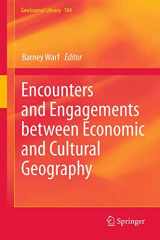 9789400729742-940072974X-Encounters and Engagements between Economic and Cultural Geography (GeoJournal Library, 104)