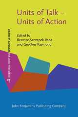9789027226358-9027226350-Units of Talk - Units of Action (Studies in Language and Social Interaction)