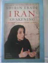 9781400064700-1400064708-Iran Awakening: A Memoir of Revolution and Hope