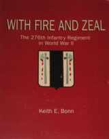 9780966638905-0966638905-With Fire and Zeal: The 276th Infantry Regiment in World War II