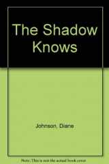 9780449215609-0449215601-The Shadow Knows