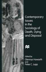 9780312127428-0312127421-Contemporary Issues in the Sociology of Death, Dying and Disposal (International Political Economy)