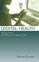 9780805851793-0805851798-Digital Health: Meeting Patient and Professional Needs Online