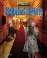 9781597165747-1597165743-Haunted Hotels (Scary Places)