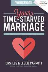 9780310356233-0310356237-Your Time-Starved Marriage Workbook for Men: How to Stay Connected at the Speed of Life