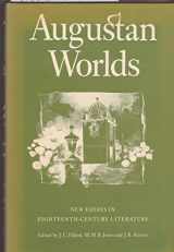 9780064928786-0064928780-Augustan Worlds: New Essays in Eighteenth Century Literature