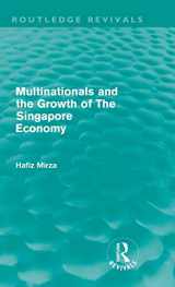 9780415612227-0415612225-Multinationals and the growth of the Singapore economy (Routledge Revivals)