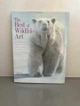 9780891347439-0891347437-The Best of Wildlife Art