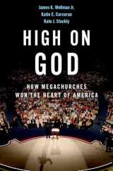 9780199827718-0199827710-High on God: How Megachurches Won the Heart of America