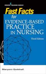9780826166234-0826166237-Fast Facts for Evidence-Based Practice in Nursing, Third Edition