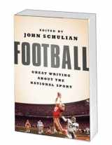 9781598534177-1598534173-Football: Great Writing About the National Sport
