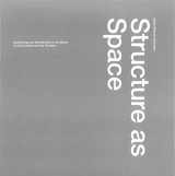 9781902902012-1902902017-Structure As Space: Engineering And Architecture In The Works Of Jurg Conzett and His Partners