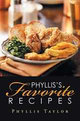 9781524543433-1524543438-Phyllis’s Favorite Recipes