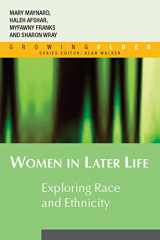 9780335215256-0335215254-Women in Later Life: Exploring Race and Ethnicity (Growing Older)