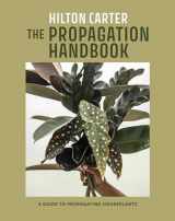 9781800653108-1800653107-The Propagation Handbook: A guide to propagating houseplants