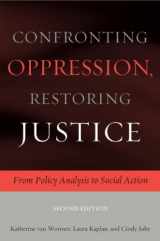 9780872931480-087293148X-Confronting Oppression, Restoring Justice: From Policy Analysis to Social Action