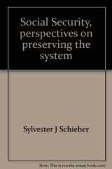 9780866430289-0866430288-Social Security, perspectives on preserving the system