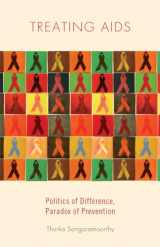9780813563732-0813563739-Treating AIDS: Politics of Difference, Paradox of Prevention