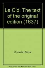 9780807104705-0807104701-Le Cid: The text of the original edition (1637) (French Edition)
