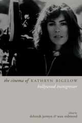 9781903364437-1903364434-The Cinema of Kathryn Bigelow: Hollywood Transgressor (Directors' Cuts)