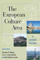 9781538127599-1538127598-The European Culture Area: A Systematic Geography (Changing Regions in a Global Context: New Perspectives in Regional Geography Series)