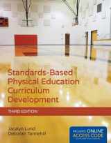 9781284034196-1284034194-Standards-Based Physical Education Curriculum Development
