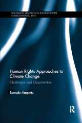 9781138614444-1138614440-Human Rights Approaches to Climate Change (Routledge Research in International Environmental Law)