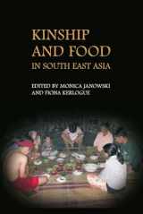 9788791114939-8791114934-Kinship and Food in South East Asia (NIAS Studies in Asian Topics, 38)