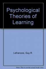 9780534232023-0534232027-Theories of Human Learning: Kro’s Report