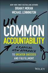 9781119764922-1119764920-Uncommon Accountability: A Radical New Approach to Greater Success and Fulfillment