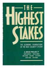 9780195070354-0195070356-The Highest Stakes: The Economic Foundations of the Next Security System (BERKELEY ROUNDTABLE ON THE INTERNATIONAL ECONOMY)