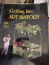 9780969695318-0969695314-Getting Into Art History (2nd edition)